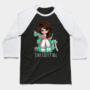 Stay Cozy Y'all! Baseball T-Shirt